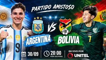 En vivo por Unitel: Bolivia afronta su segundo examen de la fecha FIFA ante Argentina 